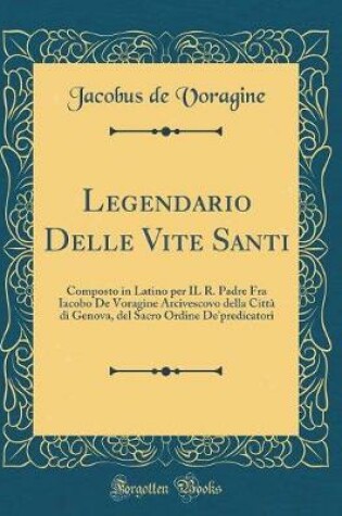 Cover of Legendario Delle Vite Santi