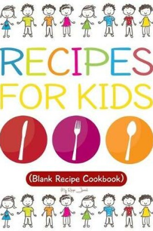 Cover of Recipes For Kids