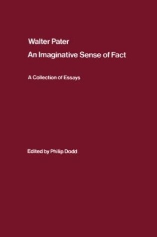 Cover of Walter Pater: an Imaginative Sense of Fact