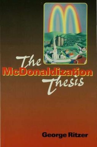 Cover of The McDonaldization Thesis