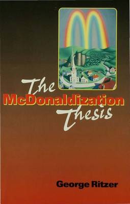 Book cover for The McDonaldization Thesis