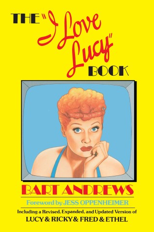 Book cover for The "I Love Lucy" Book