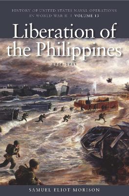 Book cover for Liberation of the Philippines: Luzon, Midanao, Visayas, 1944-1945