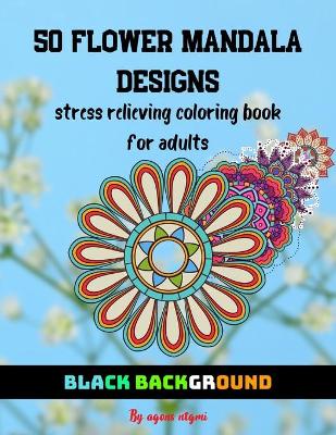 Book cover for 50 Flower Mandala Designs