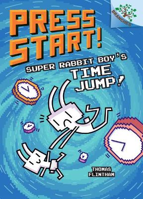 Book cover for Super Rabbit Boy's Time Jump!: A Branches Book