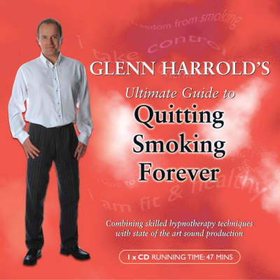 Book cover for Glenn Harrold's Ultimate Guide to Quitting Smoking Forever