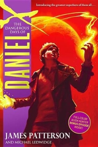 Cover of The Dangerous Days of Daniel X