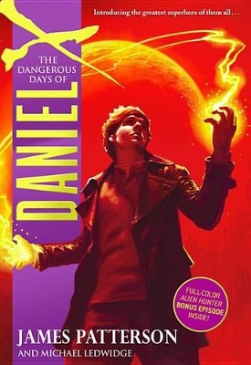 Book cover for The Dangerous Days of Daniel X