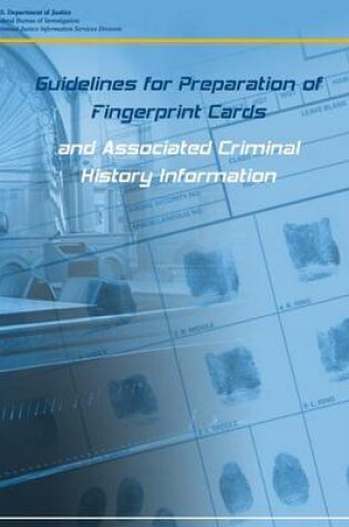 Cover of Guidelines for Preparation of Fingerprint Cards and Associated Criminal History Information