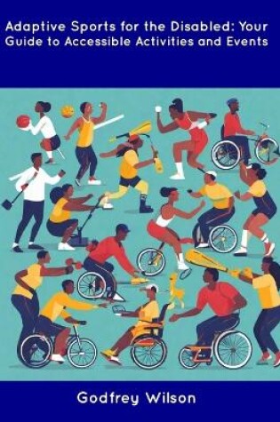 Cover of Adaptive Sports for the Disabled