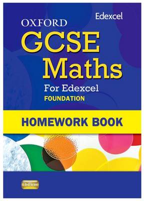 Book cover for Oxford GCSE Maths for Edexcel: Homework Book Foundation (E-G)