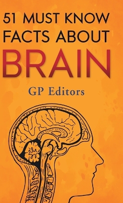 Book cover for 51 Must Know Facts About Brain