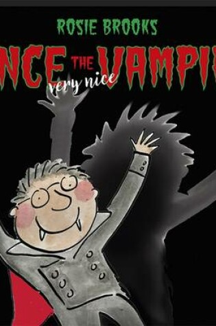 Cover of Vince the (Very Nice) Vampire