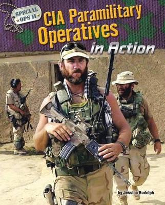 Book cover for CIA Paramilitary Operatives in Action