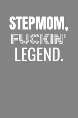 Cover of Step Mom Fuckin Legend