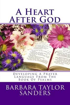 Book cover for "A Heart After God"
