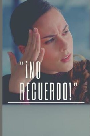 Cover of No recuerdo