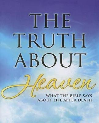 Book cover for The Truth about Heaven