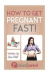 Book cover for How To Get Pregnant Fast