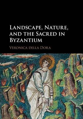 Book cover for Landscape, Nature, and the Sacred in Byzantium