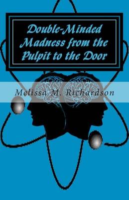 Book cover for Double-Minded Madness from the Pulpit to the Door