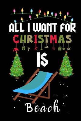 Book cover for All I Want For Christmas Is Beach