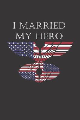 Book cover for I Married My Hero