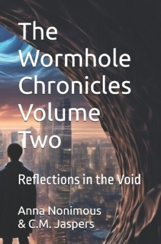 Cover of The Wormhole Chronicles Volume Two