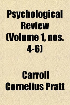 Book cover for Psychological Review (Volume 1, Nos. 4-6)