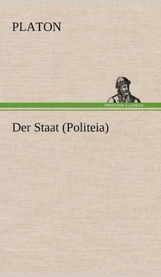 Book cover for Der Staat (Politeia)