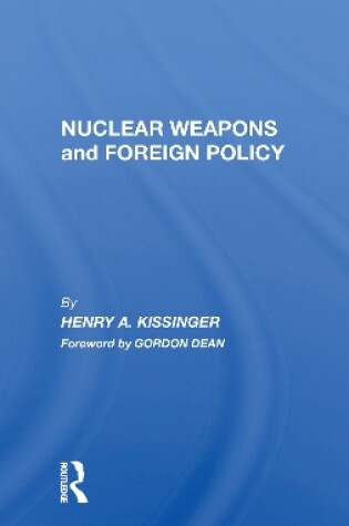 Cover of Nuclear Weapons And Foreign Policy