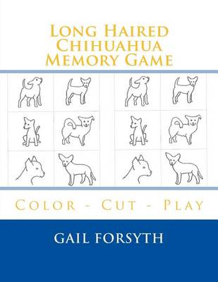 Book cover for Long Haired Chihuahua Memory Game