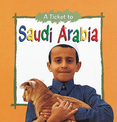Book cover for Ticket To Saudi Arabia