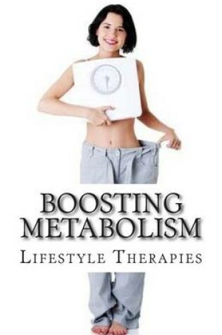 Cover of The Lifestyle Therapies Guide to Boosting Metabolism