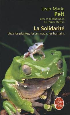 Book cover for La Solidarite Chez Les Plantes, Les Animaux, Les Humains