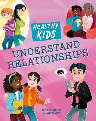 Cover of Healthy Kids: Understand Relationships