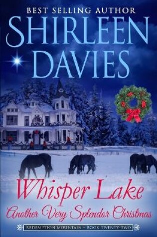 Cover of Whisper Lake, Another Very Splendor Christmas