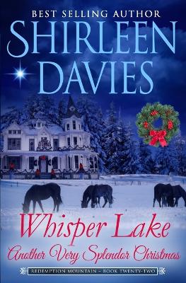 Book cover for Whisper Lake, Another Very Splendor Christmas