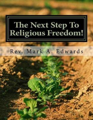 Cover of The Next Step To Religious Freedom!