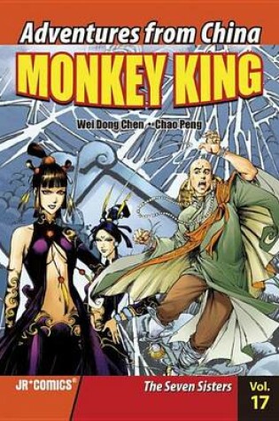 Cover of Monkey King Volume 17: The Seven Sisters
