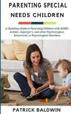 Cover of Parenting Special Needs Children