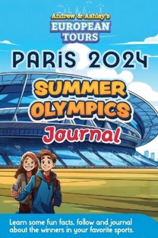 Cover of Andrew & Ashley's European Tours PARIS Olympic Journal