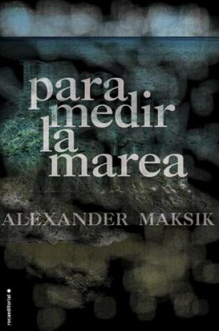 Cover of Para Medir La Marea