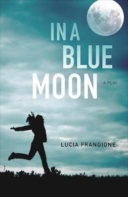 Book cover for In a Blue Moon