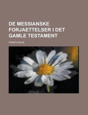 Book cover for de Messianske Forjaettelser I Det Gamle Testament
