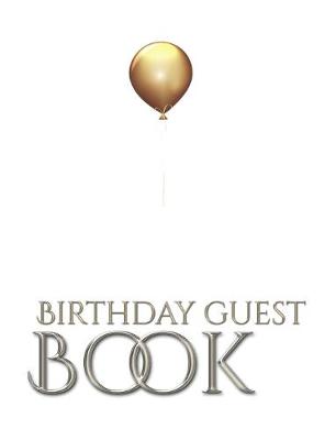 Book cover for gold ballon stylish birthday Guest book mega 480 pages 8x10 Sir Michael designer edition