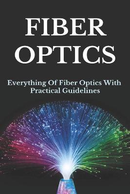 Cover of Fiber Optics