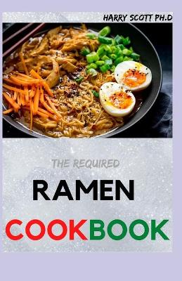 Cover of The Required RAMEN COOKBOOK