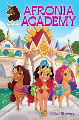 Cover of Afro Unicorn: Afronia Academy, Vol. 2