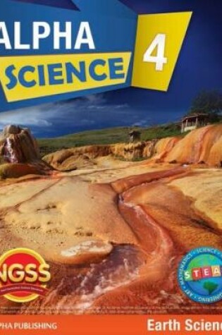 Cover of Alpha Science Grade 4 Student Book C: Earth Science + 1 Year Digital Access